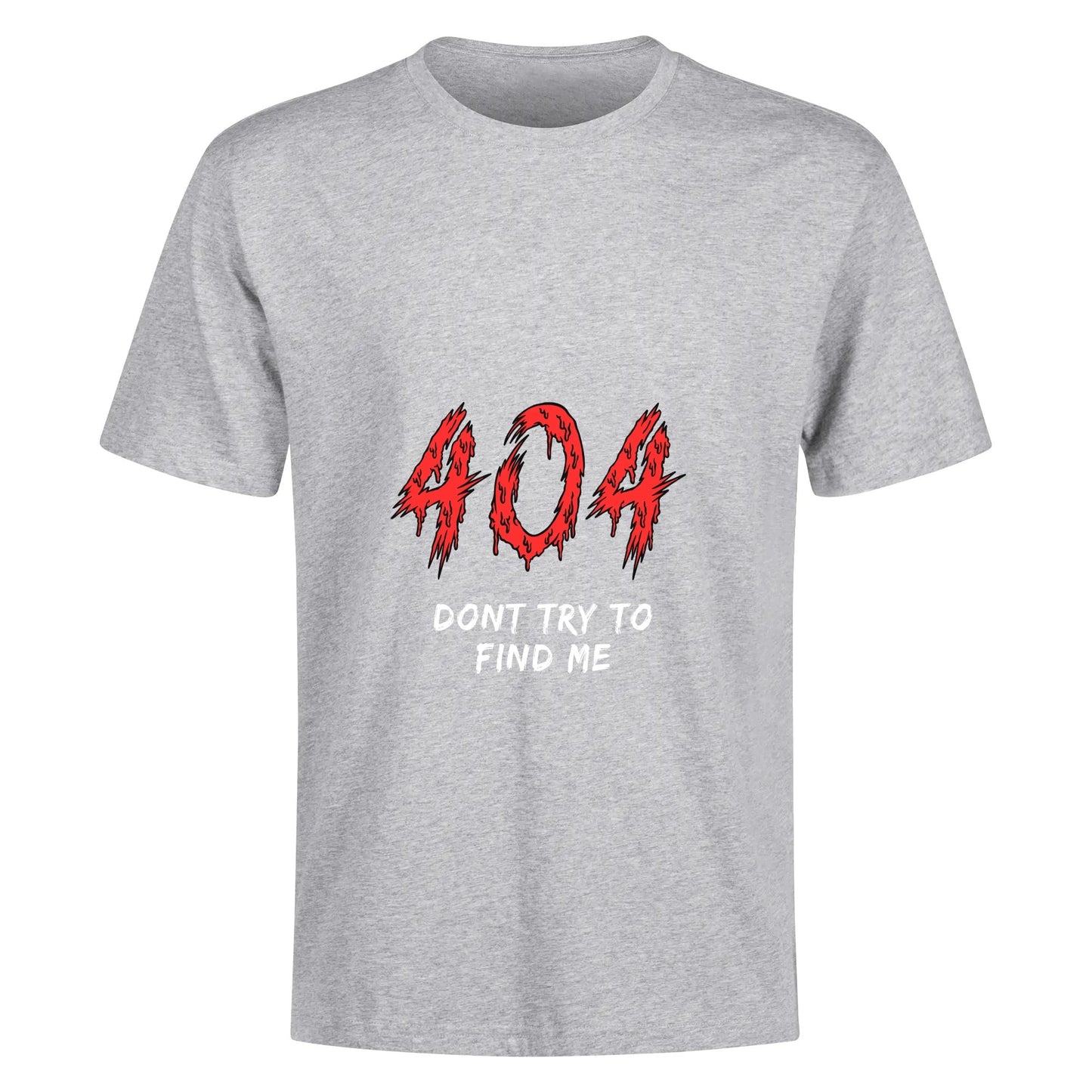 T-shirt 404 Don’t Try to Find Me – Style Hacker & Halloween